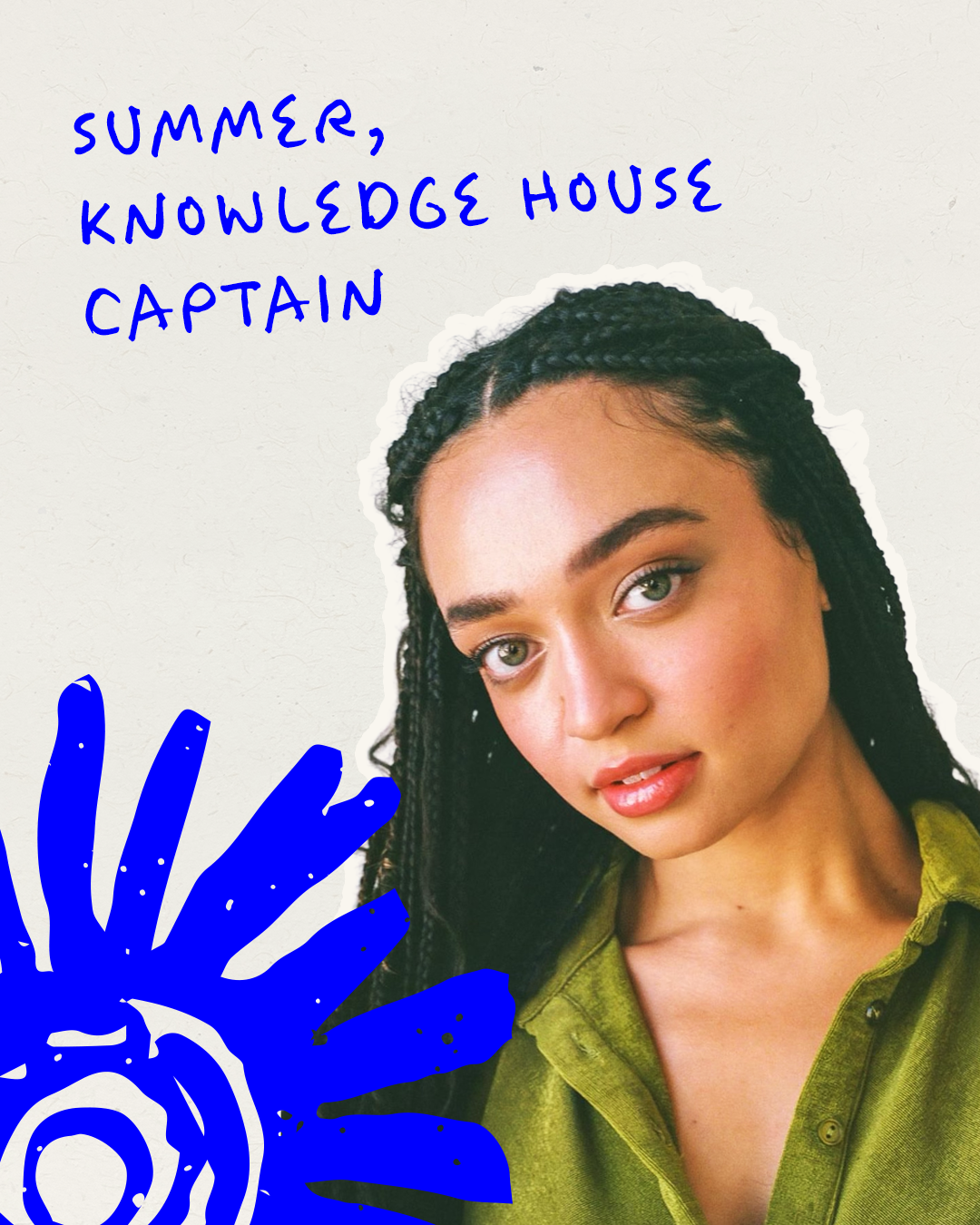 Summer, Knowledge House Captain